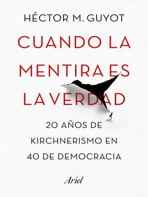 cover image of Cuando la mentira es la verdad